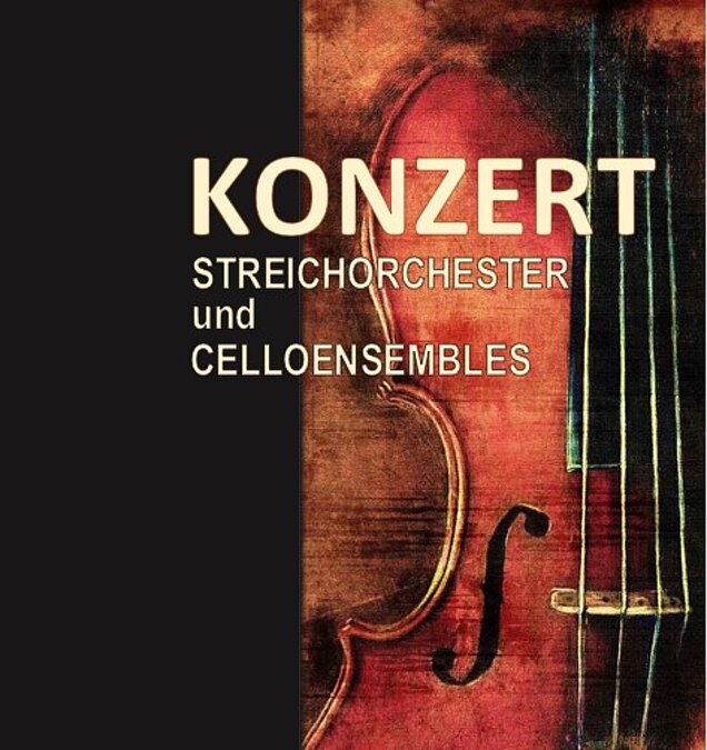 abbildung von Saiten eines Streichinstruments auf schwazrem Hintergrund mit beigem Text Konzert Streichorchester und Celloensemble