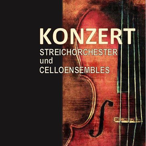 abbildung von Saiten eines Streichinstruments auf schwazrem Hintergrund mit beigem Text Konzert Streichorchester und Celloensemble