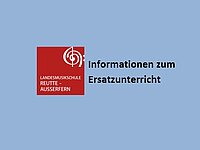 rotes Logo der LMS Reutte-Außerfern auf hellblauem Hintergrund mit Text Informationen zum Ersatzunterricht