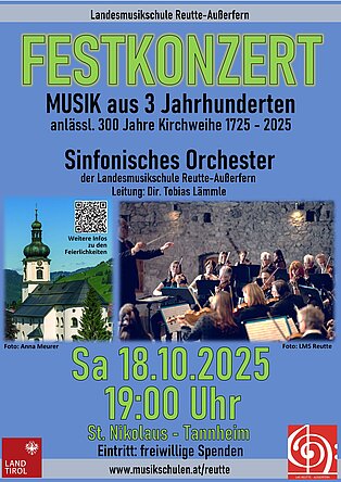 Plakat Festkonzert in der Kirche St. Nikolaus in Tannheim mit dem Sinfonisches Orchester der Landesmuikschule Reutte Außerfern am 18. Oktober 2025 um 19:00 Uhr