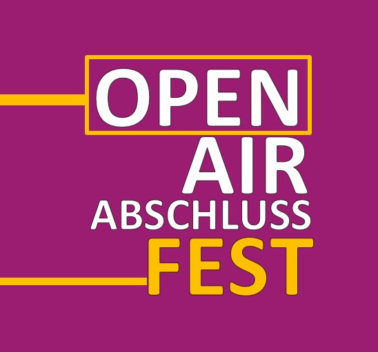Weiße Schrift auf dunkel rosa Hintergrund Open Air Abschluss Fest